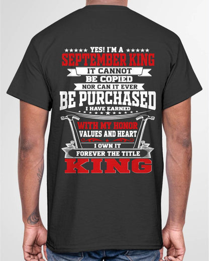 "I'm A King - I Have Earned With My Honor, Value And Heart" – The Cool T - Shirt For Man – TIEN09 (SKU2605-308-09)