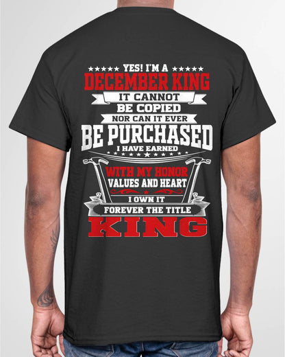 "I'm A King - I Have Earned With My Honor, Value And Heart" – The Cool T - Shirt For Man – TIEN12 (SKU2605-308-12)