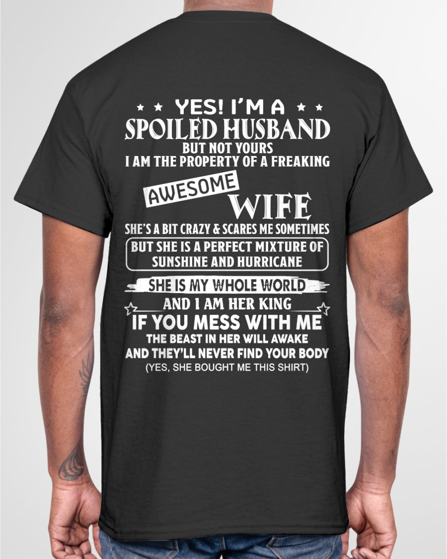 Yes! I'm A Spoiled Husband But Not Yours - Birthday Gift From Wife / Woman - TIEN00 (SKU12-232-00)