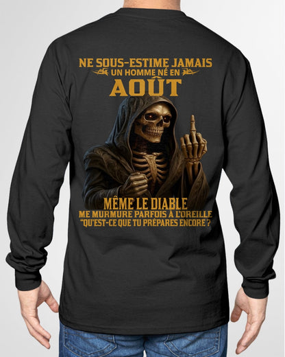 NE SOUS-ESTIME JAMAIS UN HOMME NÉ EN AOÛT Fr08 TIEN08 male (SKU12-305-08)
