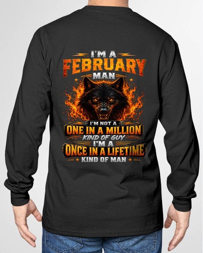 FEBRUARY – "I AM A ONCE IN A LIFETIME KIND OF MAN" – T-SHIRT FOR MEN – TIEN02 (SKU2607-328-02)