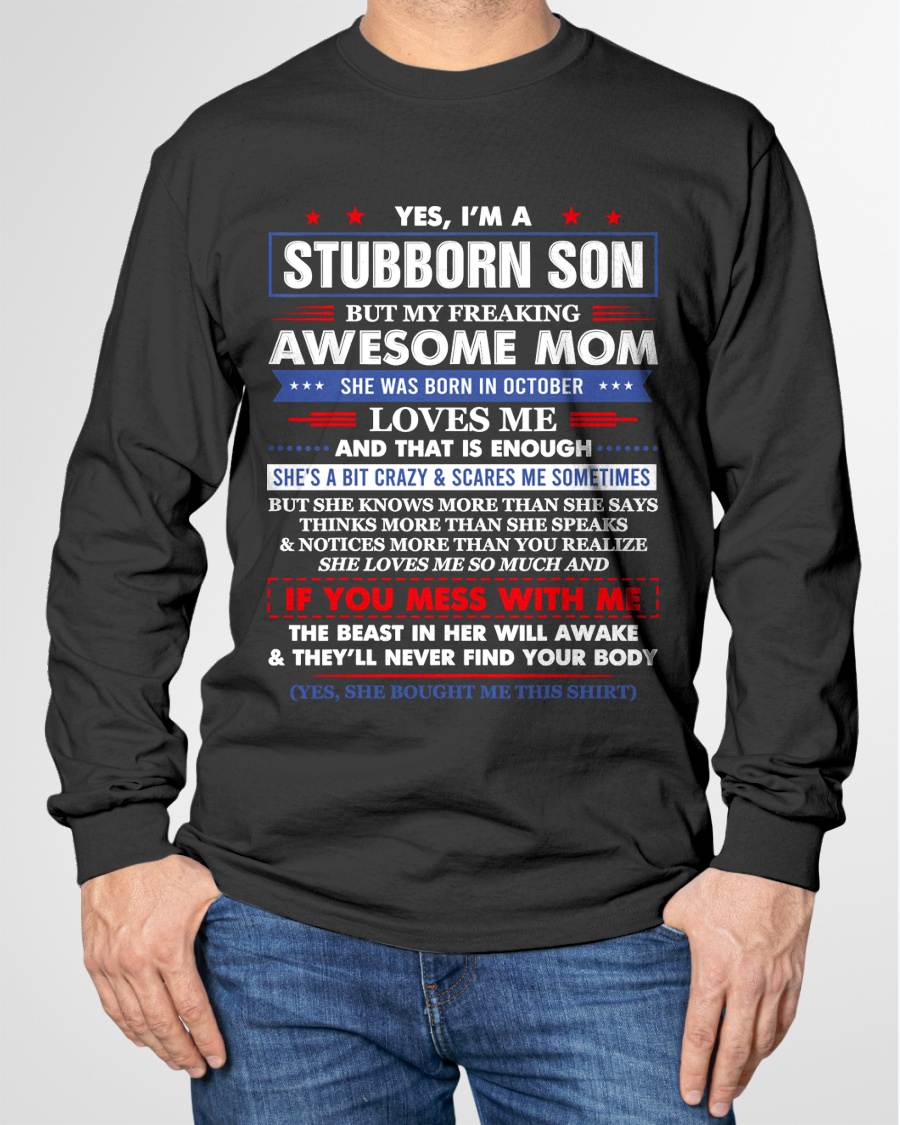 "I HAVE AN AWESOME MOM AND SHE'S  A BIT CRAZY" – T - SHIRT FROM MOM TO SON – TIEN10 (SKU2606-28-10)