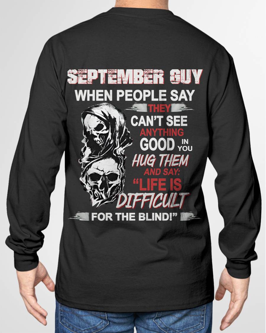 "YES, LIFE IS DIFFICULT FOR THE BLIND!" –  COOL T - SHIRT FOR MEN – TIEN09 (SKU12-253-09)