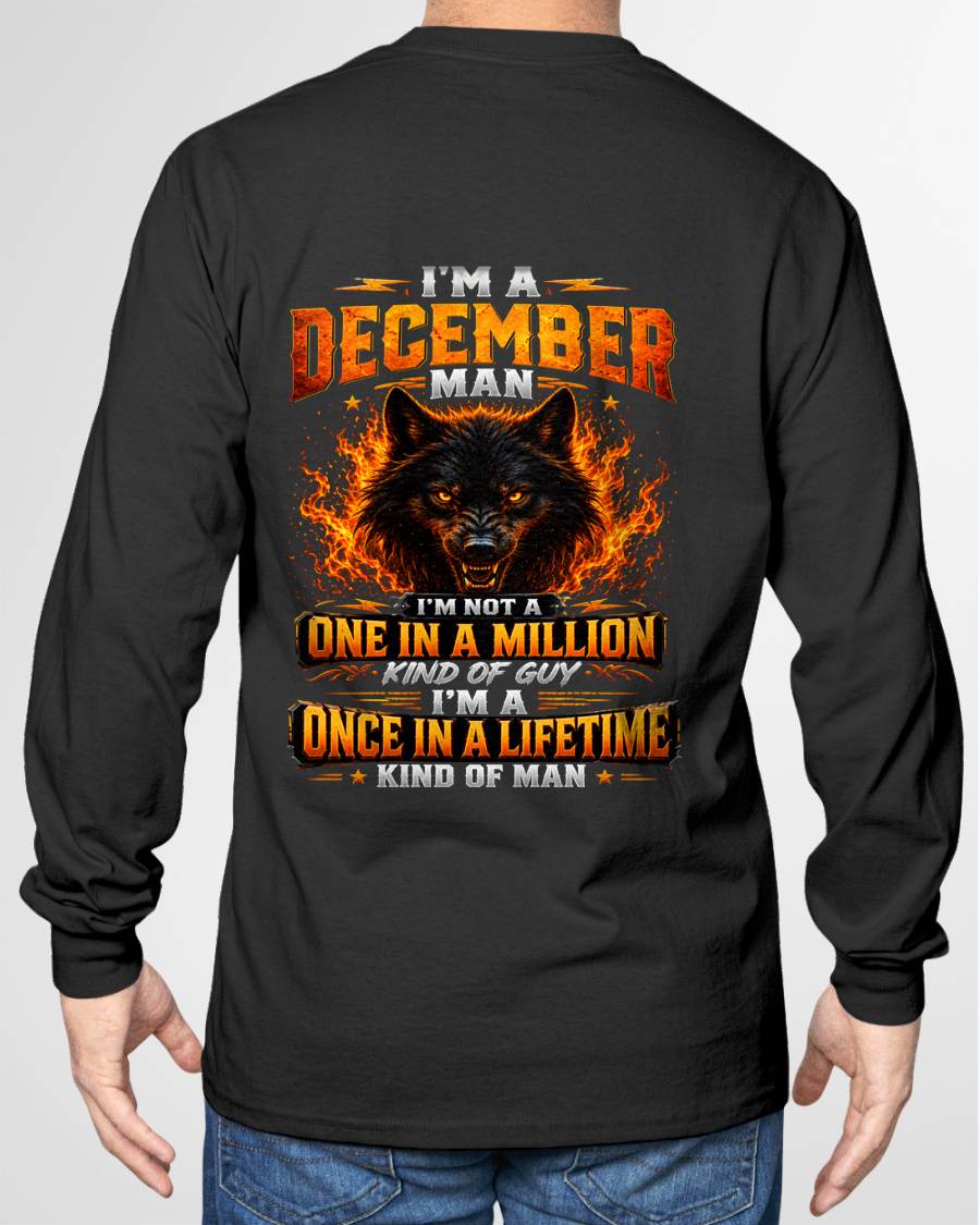 DECEMBER – "I AM A ONCE IN A LIFETIME KIND OF MAN" – T-SHIRT FOR MEN – TIEN12 (SKU2607-328-12)
