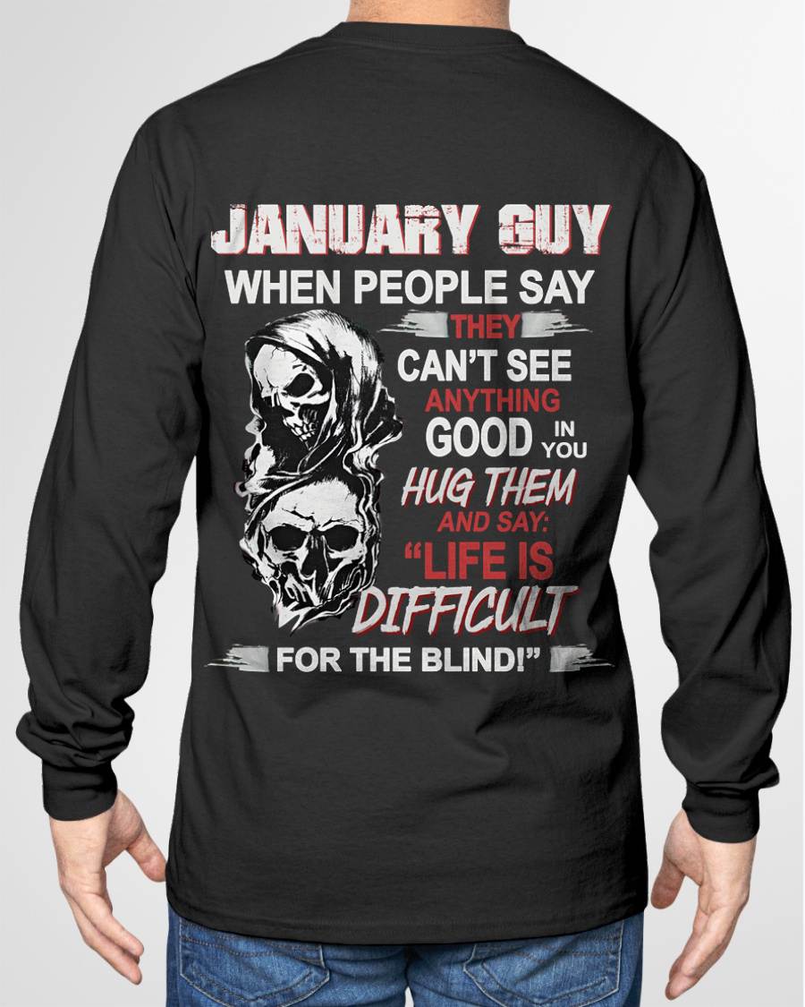 "YES, LIFE IS DIFFICULT FOR THE BLIND!" –  COOL T - SHIRT FOR MEN – TIEN01 (SKU12-253-01)