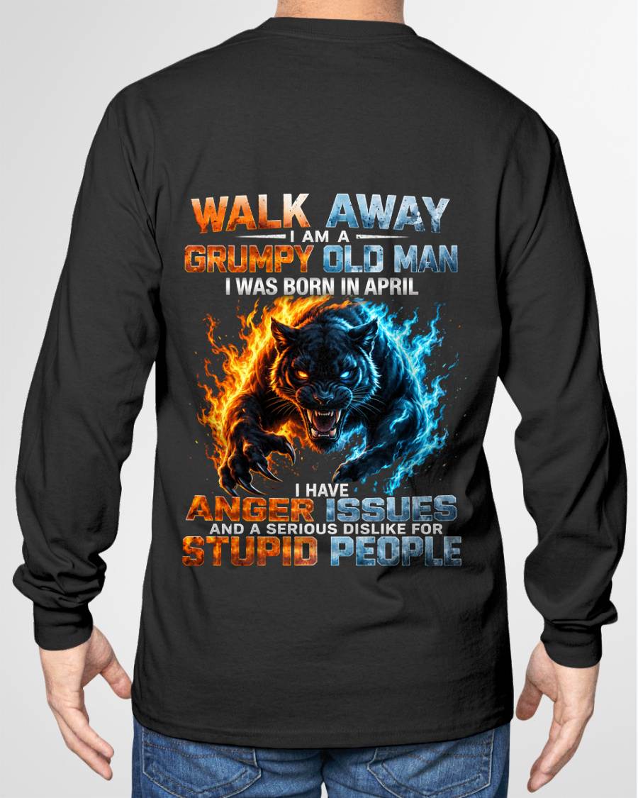 APRIL – "I'M A GRUMPY OLD MAN - I'M SERIOUS DISLIKE STUPID PEOPLE" – TIGER VERSION – T-SHIRT FOR MEN – TIEN04 (SKU2607-330-04)
