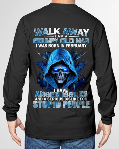 "I AM GRUMPY OLD MAN - I WAS BORN IN FEBRUARY" –  T-SHIRT FOR MEN – TIEN02 (SKU2607-171-02)