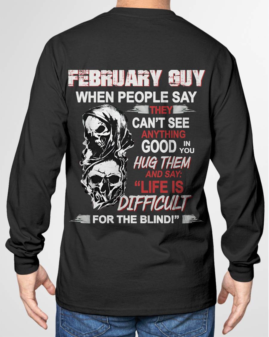 "YES, LIFE IS DIFFICULT FOR THE BLIND!" –  COOL T - SHIRT FOR MEN – TIEN02 (SKU12-253-02)