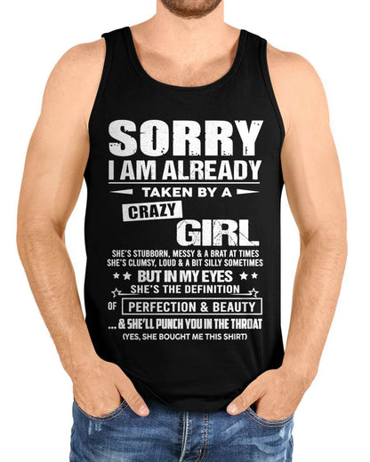 Sorry I Am Already Taken By A Crazy Girl – Gift For Your Boyfriend, Husband From Wife – DOAN00 (SKU10-139-00)