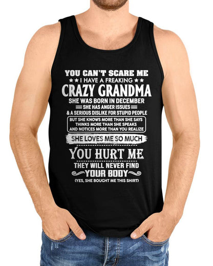 December – You Can’t Scare Me I Have A Freaking Crazy Grandma – Gift For Grandson And Granddaughter From Grandma – DOAN12 (SKU11-126-12)