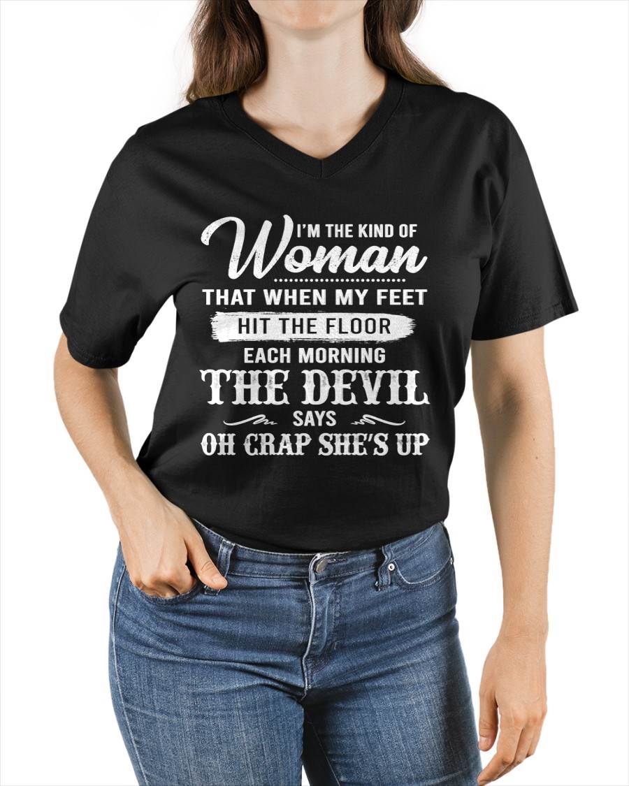 I'M THE KIND OF WOMAN – T-Shirt For Woman – DOAN00 (SKU26T-01149)