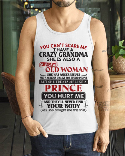 You Can’t Scare Me I Have A Crazy Grandma – Gift For Grandson And Granddaughter From Grandma – DOAN00 (SKU11-41-00)