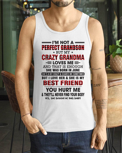 June – I’m Not A Perfect Grandson But My Crazy Grandma Loves Me – Gift For Grandson From Grandma – DOAN06 (SKU10-167-06)