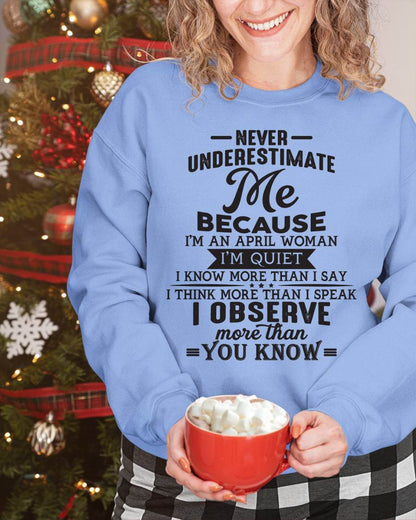 April - Never Underestimate Me - T Shirt For Woman - DOAN04 (SKU10-23-04)