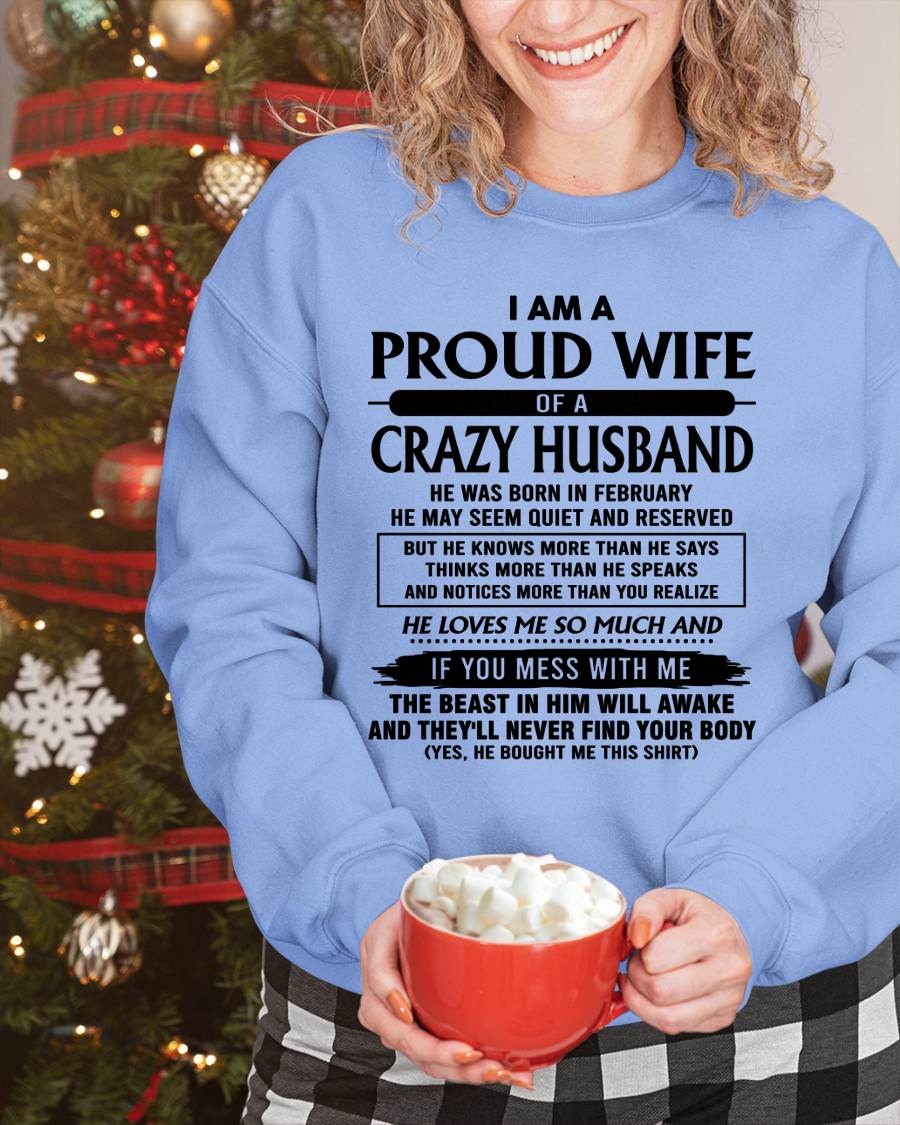 February - I Am A Proud Wife Of A Crazy Husband – Gift For Wife From Husband – DOAN02 (SKU26T-01-64-02)