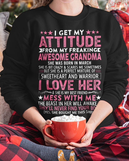 I GET MY ATTITUDE FROM MY GRANDMA MARCH EDITION – FROM GRANDMA TO GRANDDAUGHTER TIEN03 (SKU07-163-03)