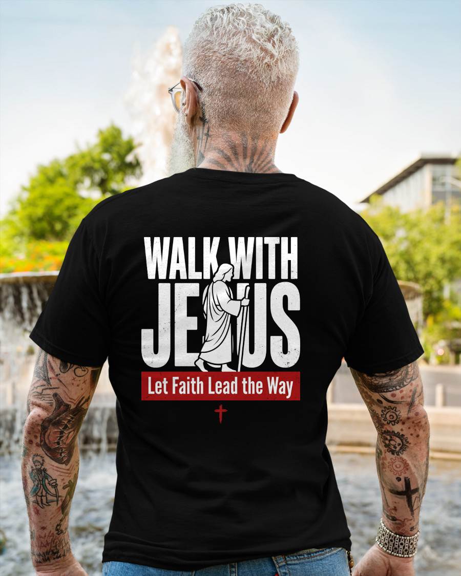 WALKING WITH JESUS - CHRISTIAN T-SHIRT - FOR MEN tien00 (SKU2608-128)