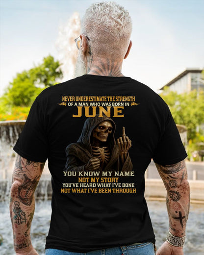 JUNE - NEVER UNDERESTIMATE - BIRTHDAY T-SHIRT FOR MEN - TIEN06 (SKU26T-01-06-06)