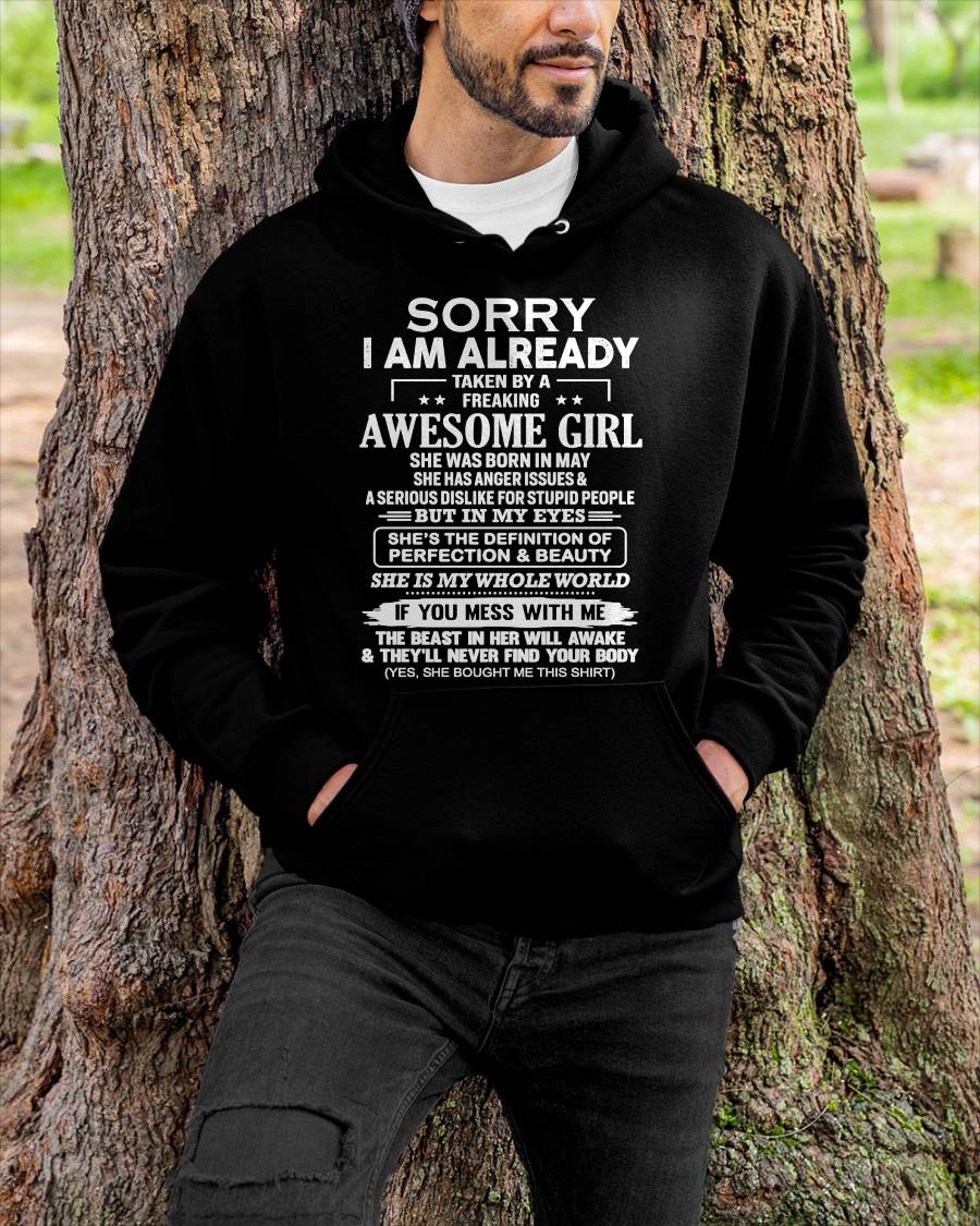May – Sorry I Am Already Taken By A Freaking Awesome Girl – Gift For Your Boyfriend, Husband From Wife – DOAN05 (SKU10-170-05)