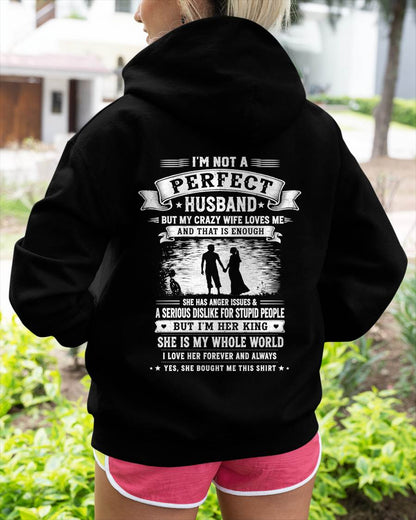 "I'M NOT A PERFECT HUSBAND BUT I HAVE A CRAZY WIFE - LOVE ME" –  T - SHIRT FROM WIFE – TIEN00 (SKU2606-343-00)