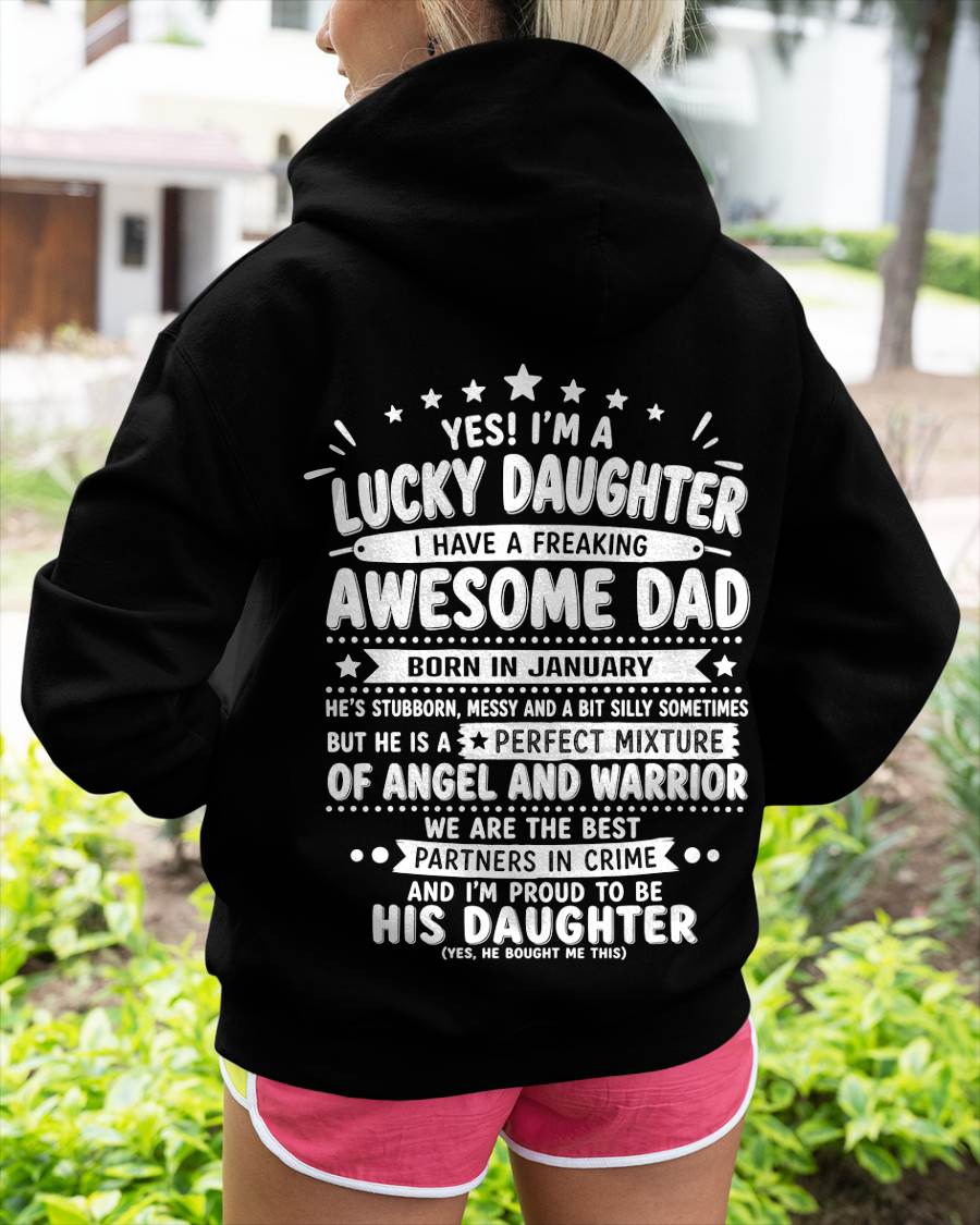 "Yes I'm A Lucky Daughter" – Cute T-Shirt From Dad – TIEN01 (SKU2606-44-01)