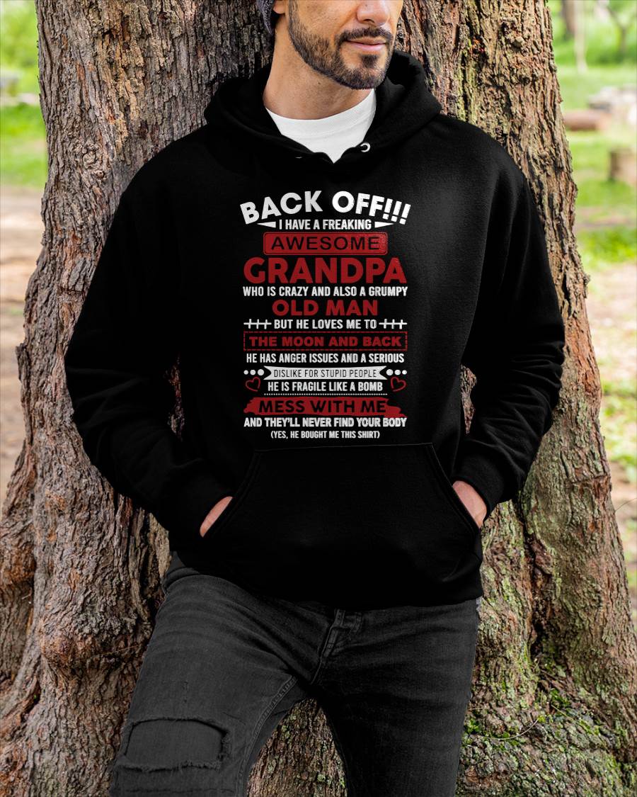 Back Off!!! I Have A Freaking Awesome Grandpa – Gift For Grandson And Granddaughter From Grandpa – DOAN00 (SKU10-153-00)