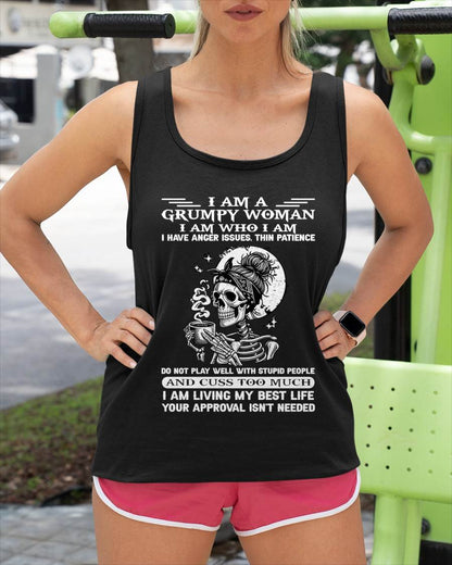 "I AM A GRUMPY WOMEN - I HAVE ANGER ISSUES AND THIN PATIENCE " – T – SHIRT FOR WOMEN – TIEN00 (SKU2607-220-00)