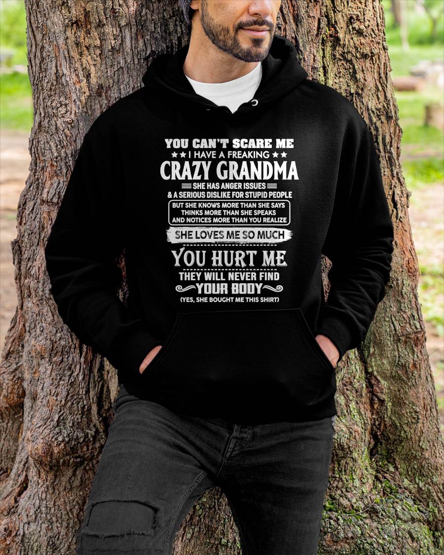 You Can’t Scare Me I Have A Freaking Crazy Grandma – Gift For Grandson And Granddaughter From Grandma – DOAN00 (SKU11-126-00)