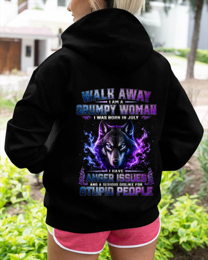 JULY – "I'M A GRUMPY WOMAN - I'M SERIOUS DISLIKE STUPID PEOPLE" – T-SHIRT FOR WOMEN – TIEN07 (SKU2607-332-07)