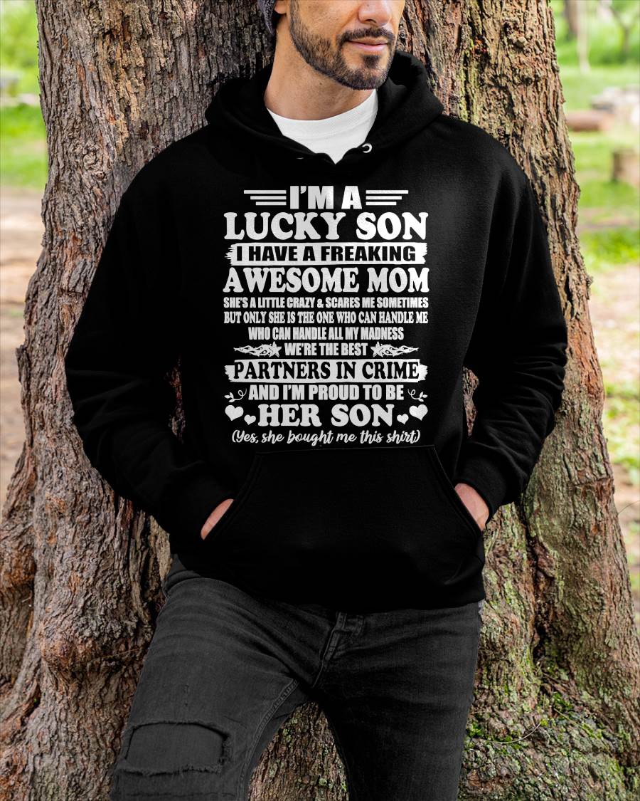 I’m A Lucky Son I Have A Freaking Awesome Mom – Gift For Son  From Mom – DOAN00 (SKU12-204-00)