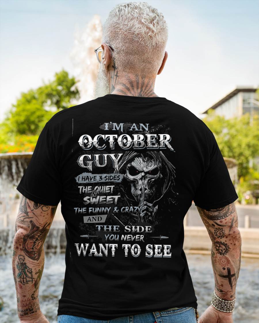 I'm A October Guy I Have 3 Sides - T-Shirt For Man - DOAN10 (SKU07-60-10)