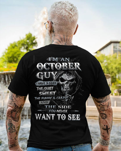 I'm A October Guy I Have 3 Sides - T-Shirt For Man - DOAN10 (SKU07-60-10)