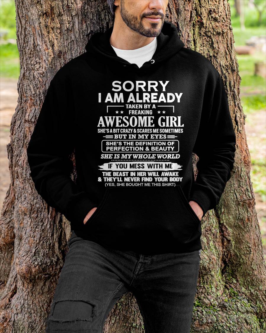 Sorry I Am Already Taken By A Freaking Awesome Girl – Gift For Boyfriend From Wife Or Girlfriend T-Shirt – DOAN00 (SKU12-293-00)