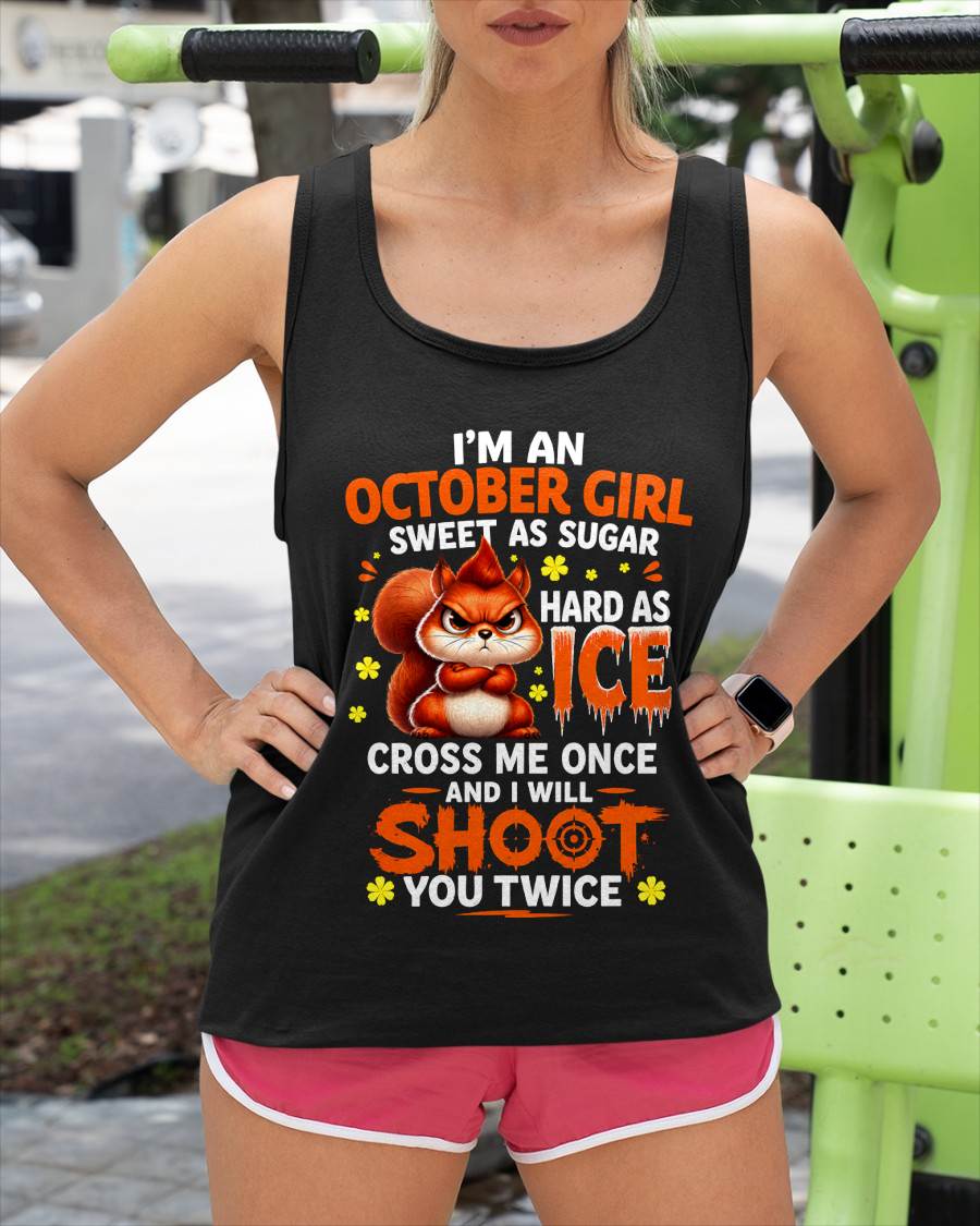 OCTOBER – "SWEET AS SUGAR - HARD AS ICE" – O VERSION – T – SHIRT FOR WOMEN –  TIEN10 (SKU2608-49-10)