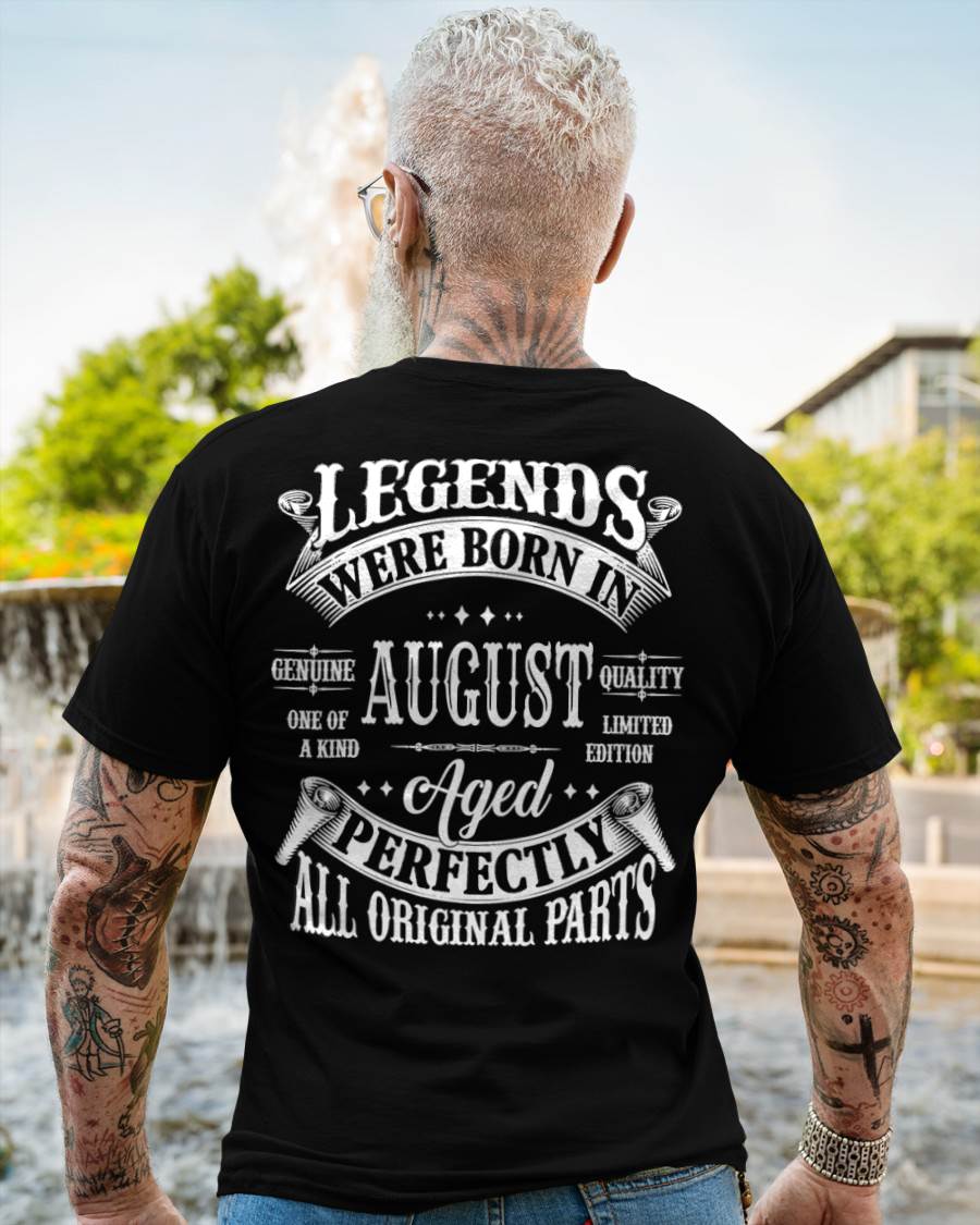 LEGENDS WERE BORN IN AUGUST - T-SHIRT FOR MAN - DOAN08 (SKU08-37-08)