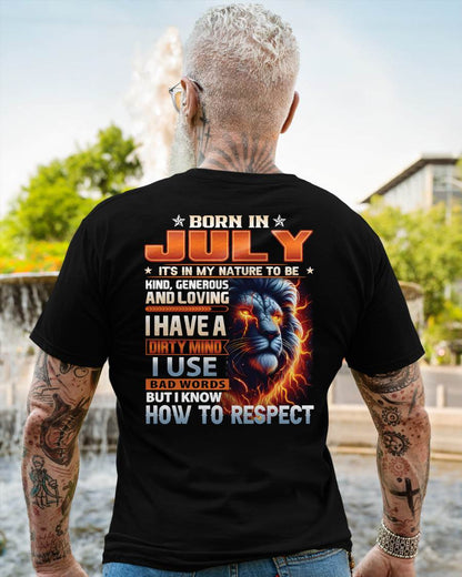 JULY - DIRTY MIND BUT KNOWS RESPECT - BIRTHDAY T-SHIRT FOR MEN - tien07 (SKU08-84-07)