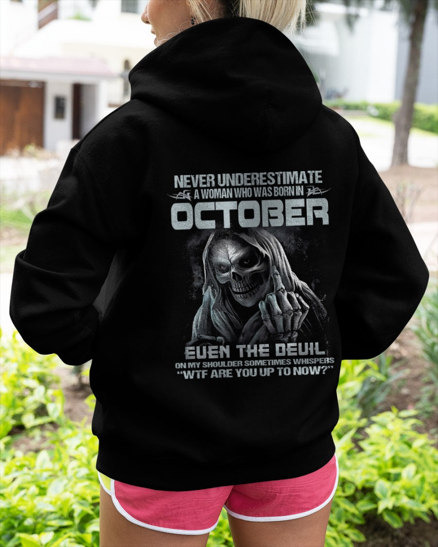 Never Underestimate A Woman Who Was Born In October – T-Shirt For Woman – DOAN10 (SKU09-13-10)