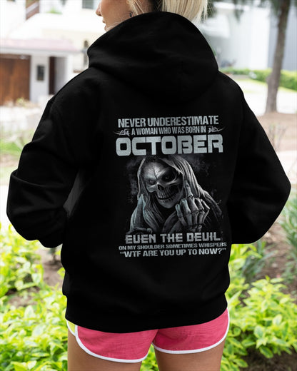 Never Underestimate A Woman Who Was Born In October – T-Shirt For Woman – DOAN10 (SKU09-13-10)