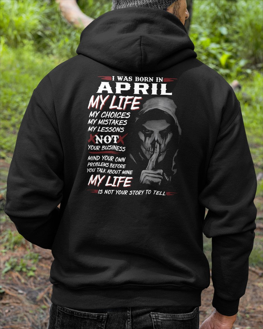 I WAS BORN IN APRIL - T-SHIRT FOR MAN - DOAN04 (SKU08-36-04)