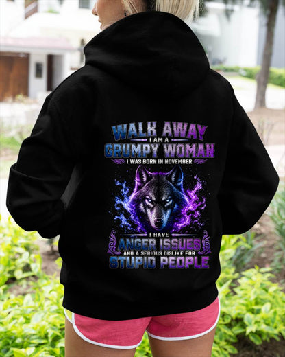 NOVEMBER – "I'M A GRUMPY WOMAN - I'M SERIOUS DISLIKE STUPID PEOPLE" – T-SHIRT FOR WOMEN – TIEN11 (SKU2607-332-11)