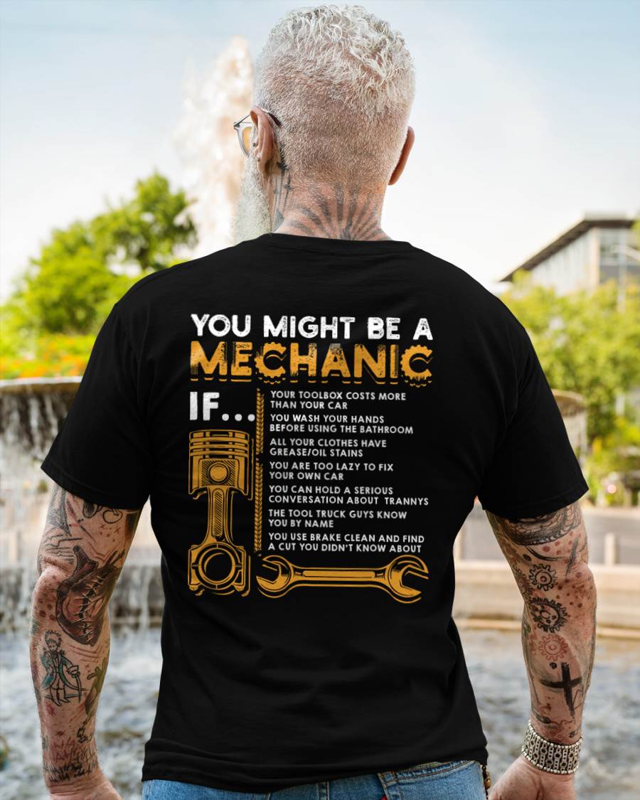 You Might Be A Mechanic - Gift For Mechanic - DOAN (SKUM08-D08)