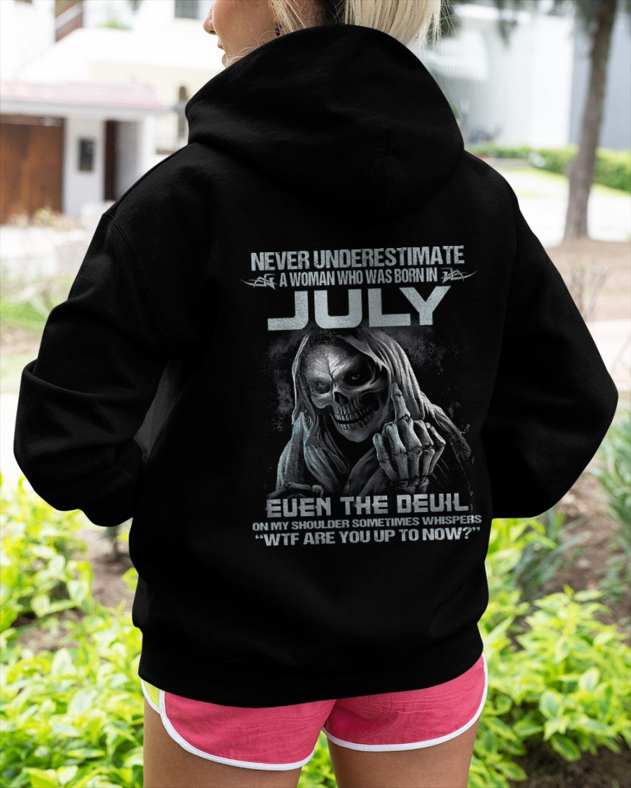 Never Underestimate A Woman Who Was Born In July – T-Shirt For Woman – DOAN07 (SKU09-13-07)