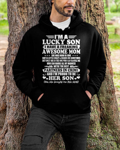 June – I’m A Lucky Son I Have A Freaking Awesome Mom – Gift For Son From Mom – DOAN06 (SKU12-204-06)