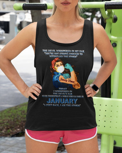 Never Underestimate A Woman Born In January – January Woman “I Am The Storm” - FMA / TIEN01 (SKU12-322-01)
