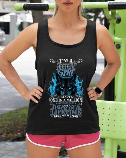 JULY – "I AM A ONCE IN A LIFETIME KIND OF WOMAN" – T – SHIRT FOR WOMEN – TIEN07 (SKU2607-251-07)