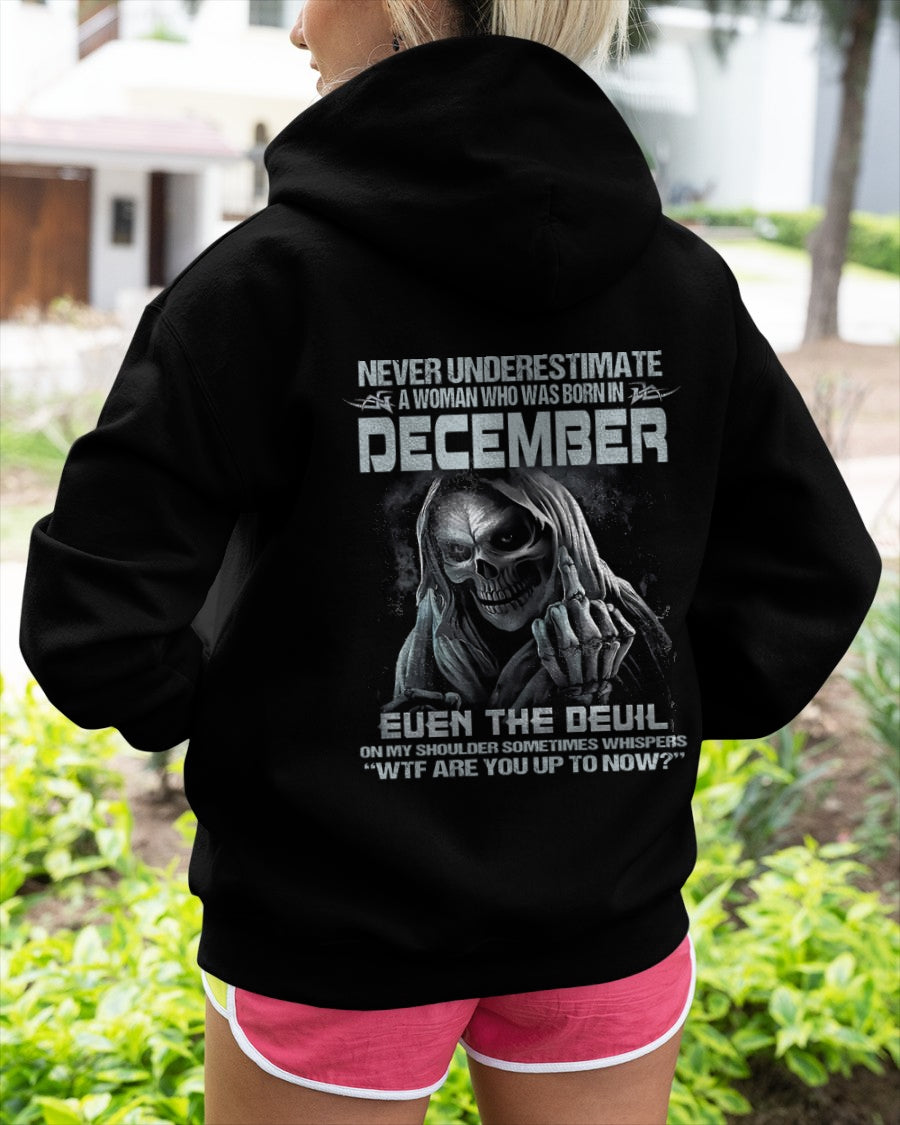 Never Underestimate A Woman Who Was Born In December – T-Shirt For Woman – DOAN12 (SKU09-13-12)
