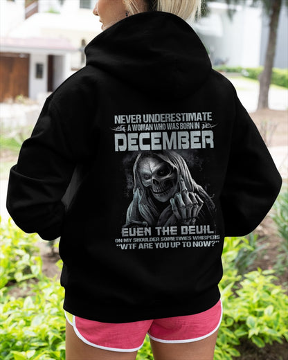 Never Underestimate A Woman Who Was Born In December – T-Shirt For Woman – DOAN12 (SKU09-13-12)