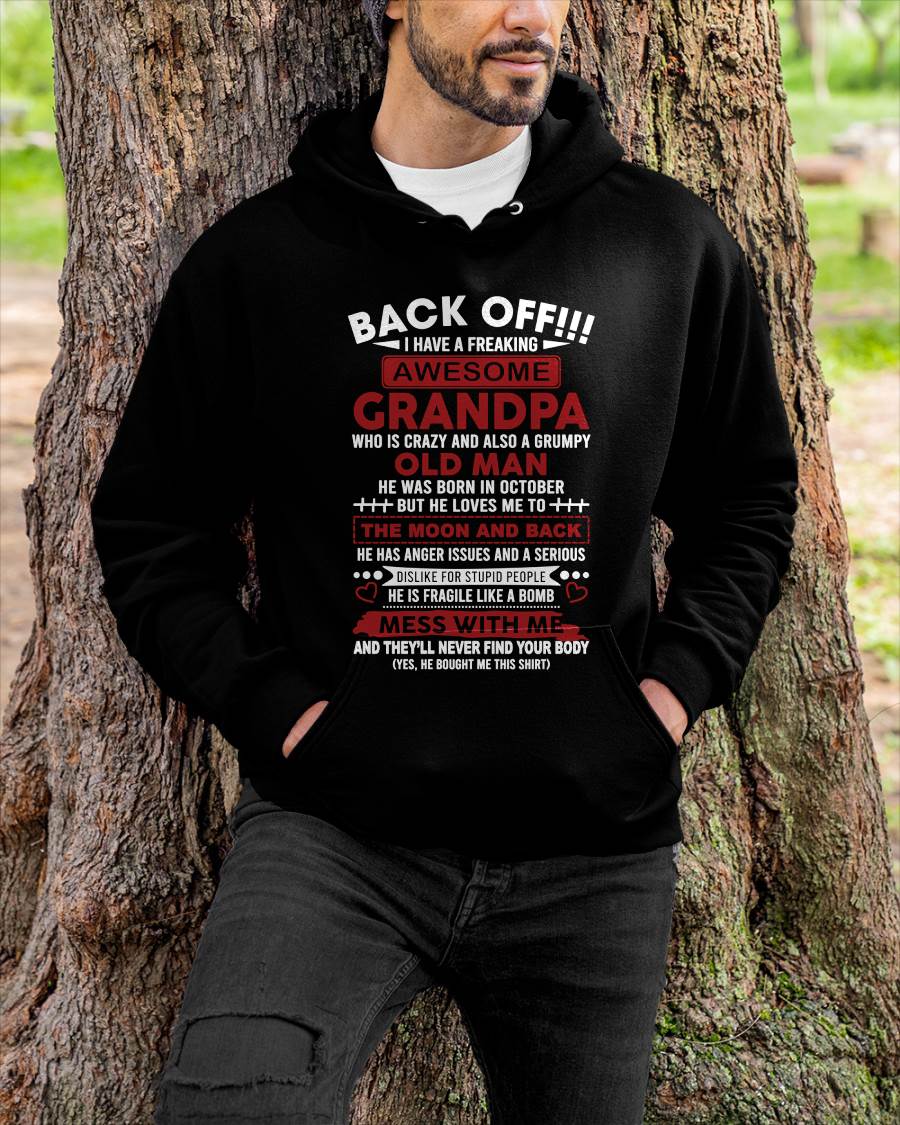 October – Back Off!!! I Have A Freaking Awesome Grandpa – Gift For Grandson And Granddaughter From Grandpa – DOAN10 (SKU10-153-10)