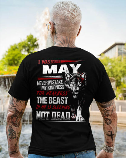 I Was Born In May Never Mistake My Kindness For Weakness - T-Shirt For Man - DOAN05 (SKU08-64-05)