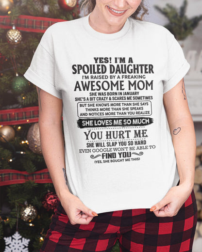 January - Spoiled Daughter - Perfect gift for your daughter From Mom - TIEN01 (SKU-MD01-01)